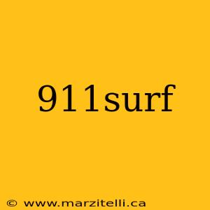 911surf