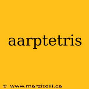 aarptetris