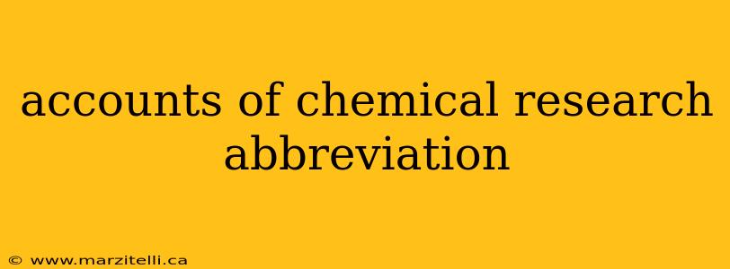 accounts of chemical research abbreviation