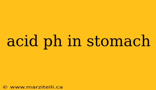 acid ph in stomach