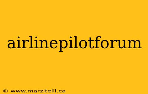 airlinepilotforum
