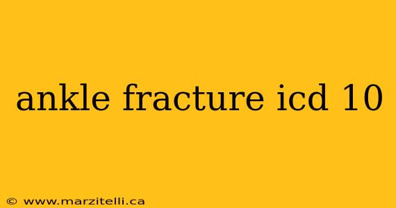 ankle fracture icd 10