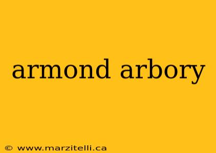 armond arbory