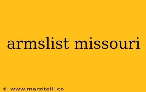 armslist missouri