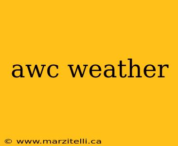 awc weather