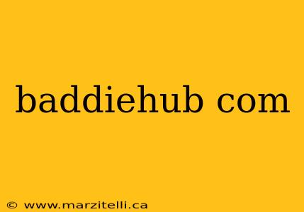 baddiehub com