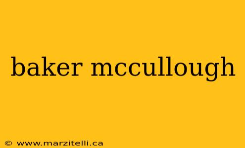 baker mccullough