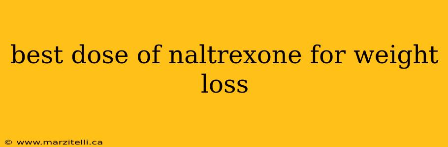 best dose of naltrexone for weight loss