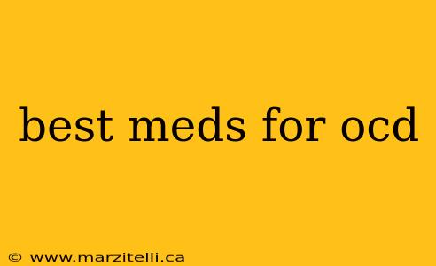 best meds for ocd