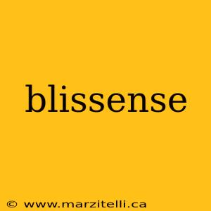 blissense