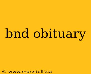 bnd obituary