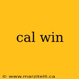 cal win