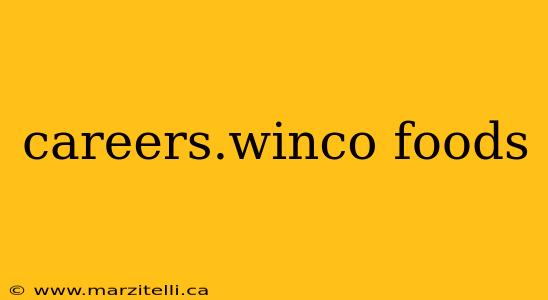 careers.winco foods