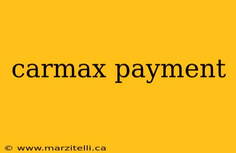 carmax payment