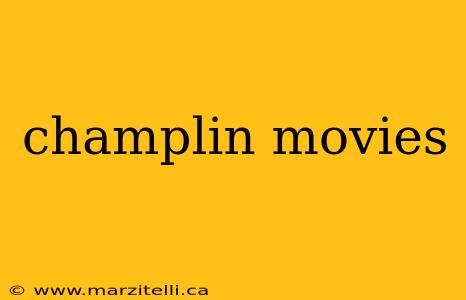 champlin movies