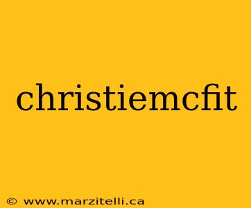 christiemcfit