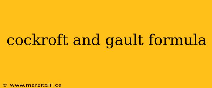 cockroft and gault formula