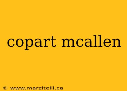 copart mcallen