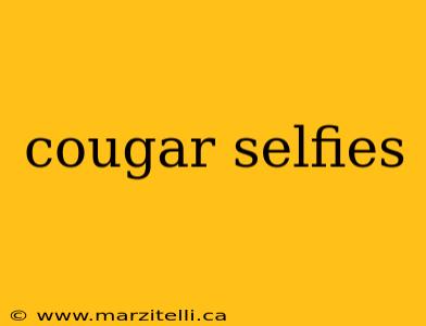 cougar selfies