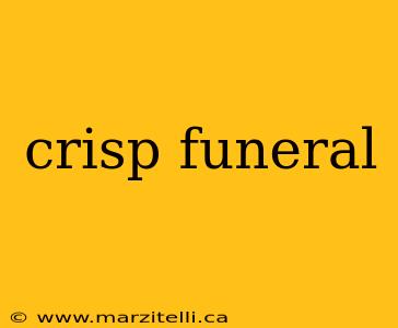 crisp funeral