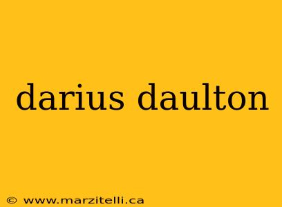 darius daulton