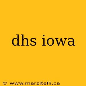 dhs iowa