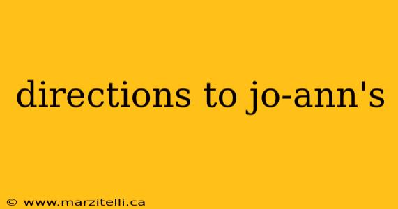 directions to jo-ann's