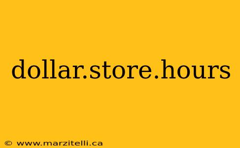 dollar.store.hours