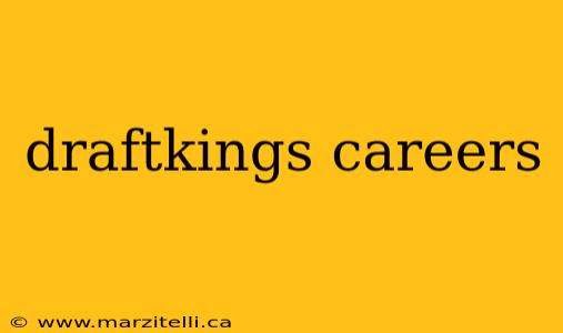 draftkings careers