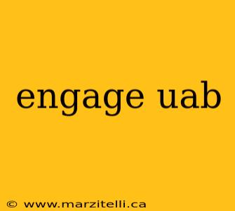 engage uab