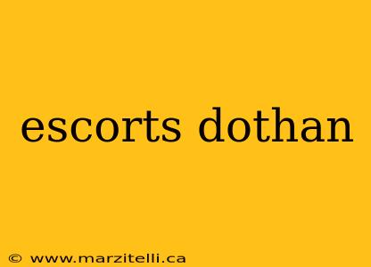 escorts dothan