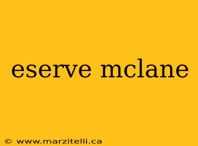 eserve mclane