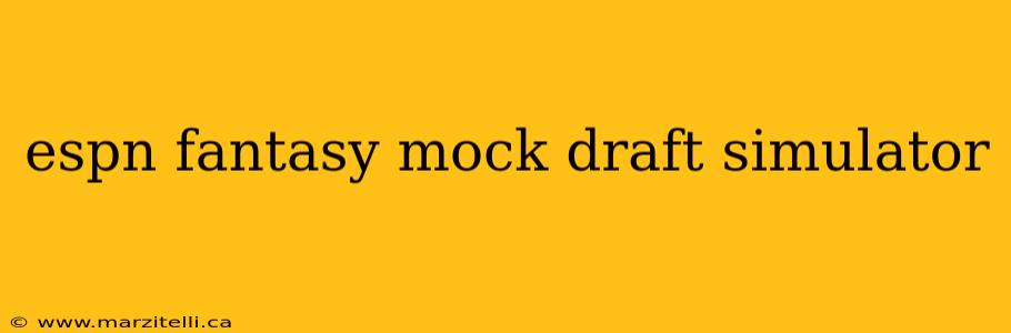 espn fantasy mock draft simulator