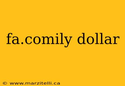 fa.comily dollar