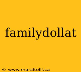 familydollat