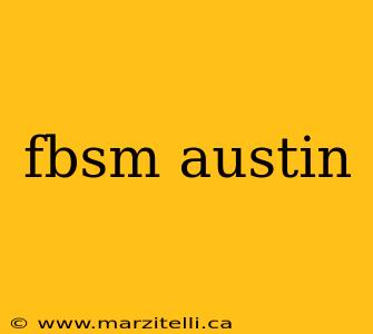 fbsm austin