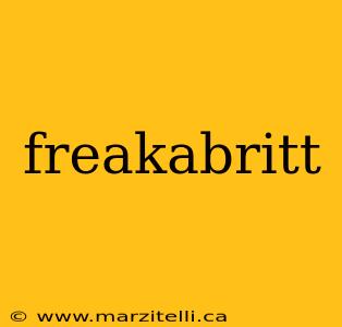 freakabritt