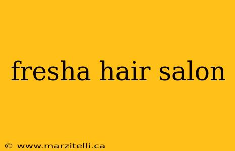 fresha hair salon