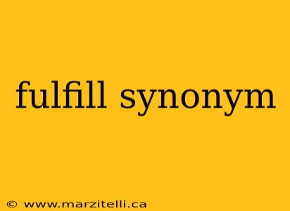 fulfill synonym
