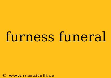 furness funeral