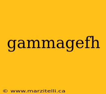 gammagefh