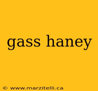 gass haney