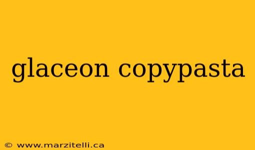 glaceon copypasta