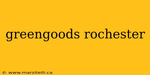 greengoods rochester