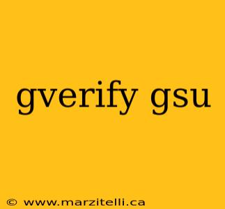 gverify gsu