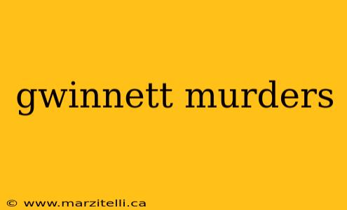 gwinnett murders