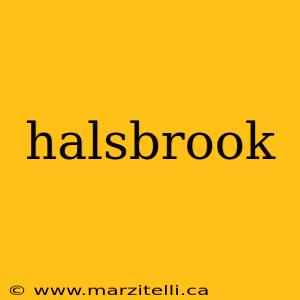 halsbrook