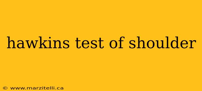 hawkins test of shoulder