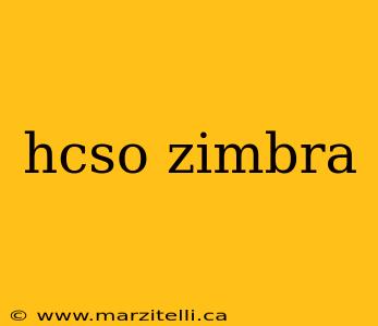 hcso zimbra