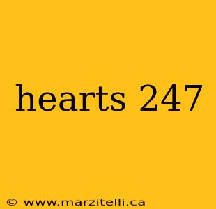 hearts 247